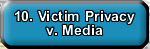 Victim Privacy v. Media